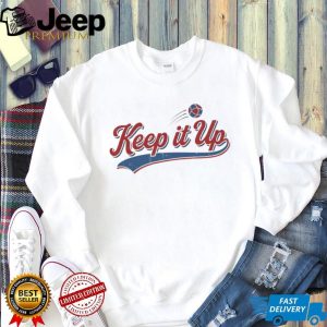 Keep It Up Retro Baseball Typography Sports T Shirt