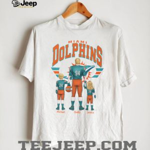 Miami Dolphins Best Dad Ever Custom Name And Number Family T Shirt