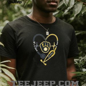 Milwaukee Brewers Yellow Glove Logo Stethoscope Heart Nurse Work Of Heart T Shirt