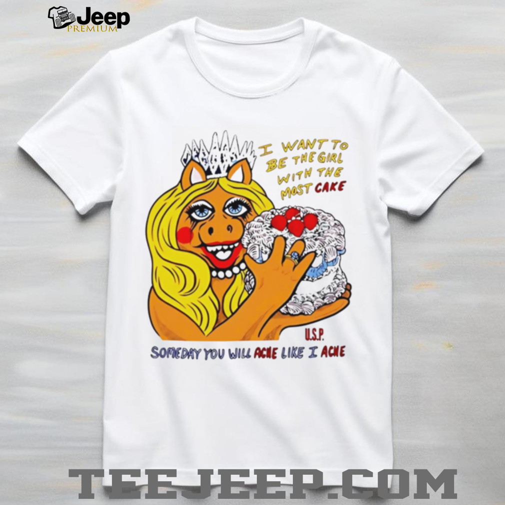 Miss Piggy The Girl With The Most Cake Funny Pop Culture Graphic T Shirt Miss Piggy The Girl With The Most Cake Funny Pop Culture Graphic T Shirt