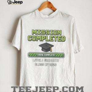 Mission Completed Class of 2026 Shirt