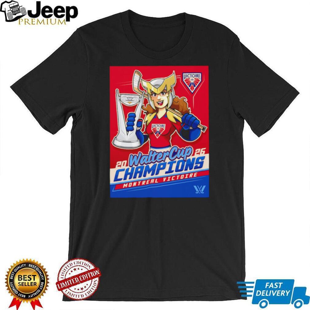 Montreal Victoire Walter Cup Champions 2026 T Shirt Montreal Victoire Walter Cup Champions 2026 T Shirt