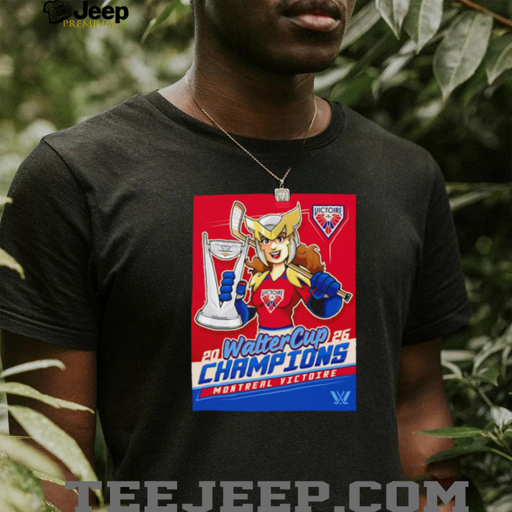 Montreal Victoire Walter Cup Champions 2026 T Shirt Montreal Victoire Walter Cup Champions 2026 T Shirt