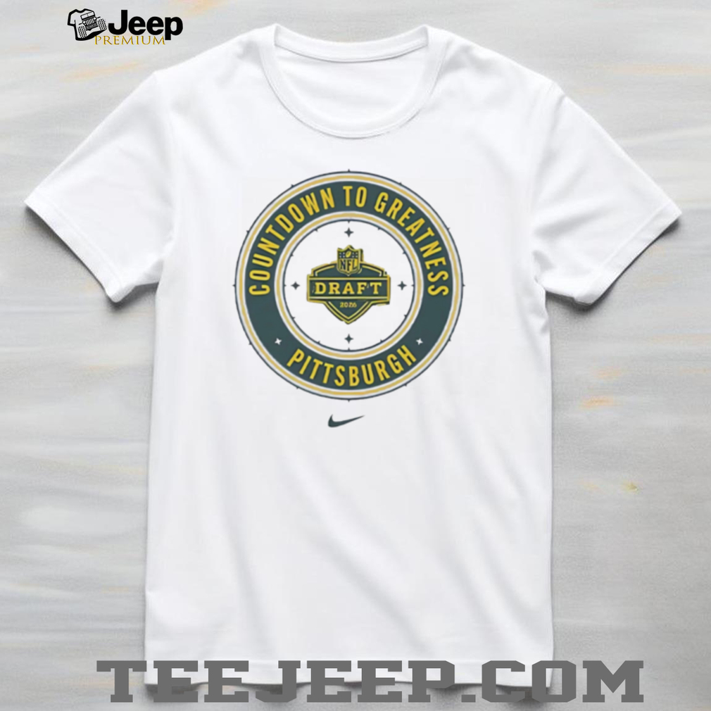 NFL Draft 2026 Pittsburgh Countdown To Greatness T Shirt NFL Draft 2026 Pittsburgh Countdown To Greatness T Shirt
