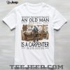 Never Underestimate An Old Man Baker In His Sixties T Shirt Never Underestimate An Old Man Baker In His Sixties T Shirt
