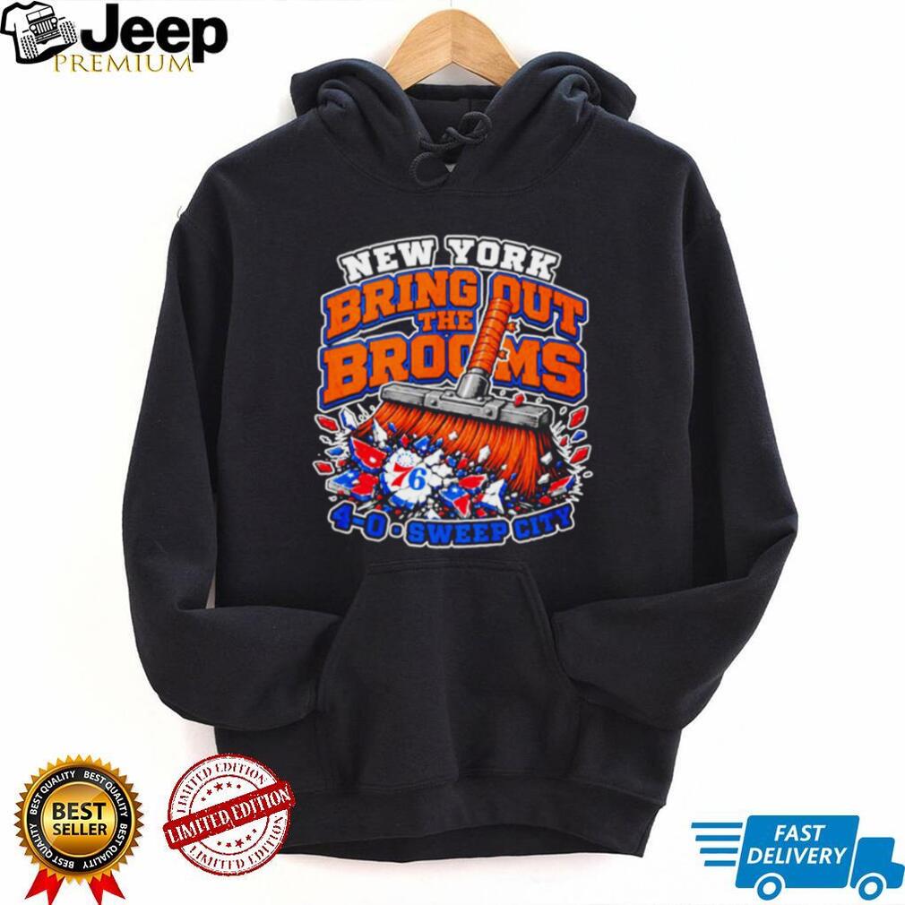 New York Bring out the Brooms 4 0 Sweep City clean 76ers shirt New York Bring out the Brooms 4 0 Sweep City clean 76ers shirt