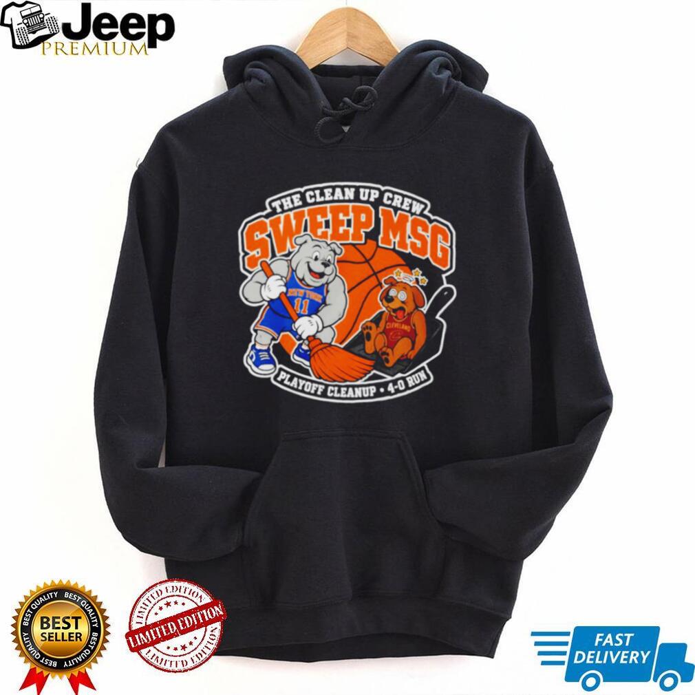 New York Knicks 2026 NBA Finals The Clean Up Crew Sweep MSG Playoff Cleanup 4 0 Run shirt New York Knicks 2026 NBA Finals The Clean Up Crew Sweep MSG Playoff Cleanup 4 0 Run shirt