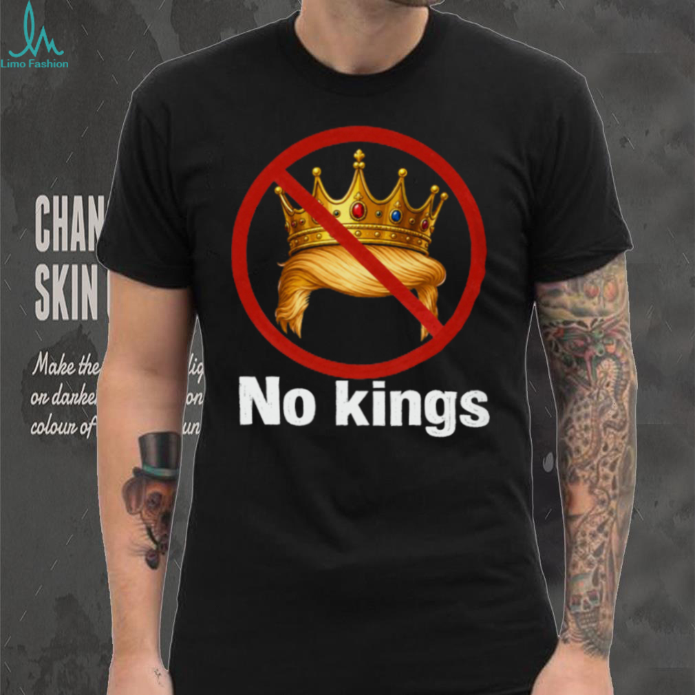 No Kings Anti Trump Crown Hair Silhouette Political T Shirt No Kings Anti Trump Crown Hair Silhouette Political T Shirt