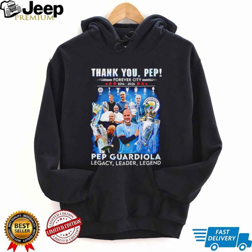 Pep Guardiola Thank You Manchester City Football Manager Legacy T Shirt Pep Guardiola Thank You Manchester City Football Manager Legacy T Shirt