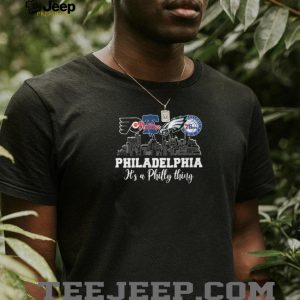 Philadelphia Sports Teams Skyline It’s A Philly Thing Flyers Phillies Eagles 76ers T Shirt