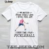 Pickleball Player Senior Sport Quote Graphic T Shirt Pickleball Player Senior Sport Quote Graphic T Shirt