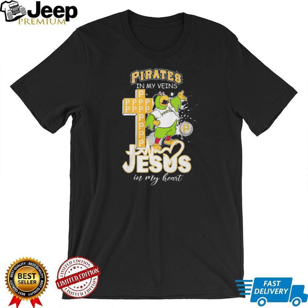 Pittsburgh Pirates In My Veins Jesus In My Heart Mascot Cross T Shirt Pittsburgh Pirates In My Veins Jesus In My Heart Mascot Cross T Shirt