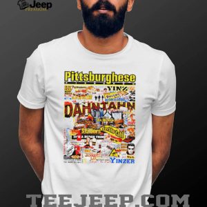 Pittsburghese Yinzer Slang Typography Collage T Shirt