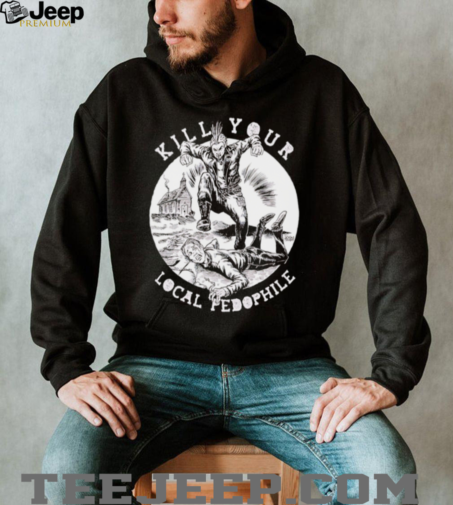 Punk Rock Kill Your Local Pedophile Vintage Graphic T Shirt Punk Rock Kill Your Local Pedophile Vintage Graphic T Shirt