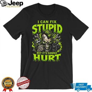 Punk Rock Skeleton Mechanic I Can Fix Stupid Funny T Shirt