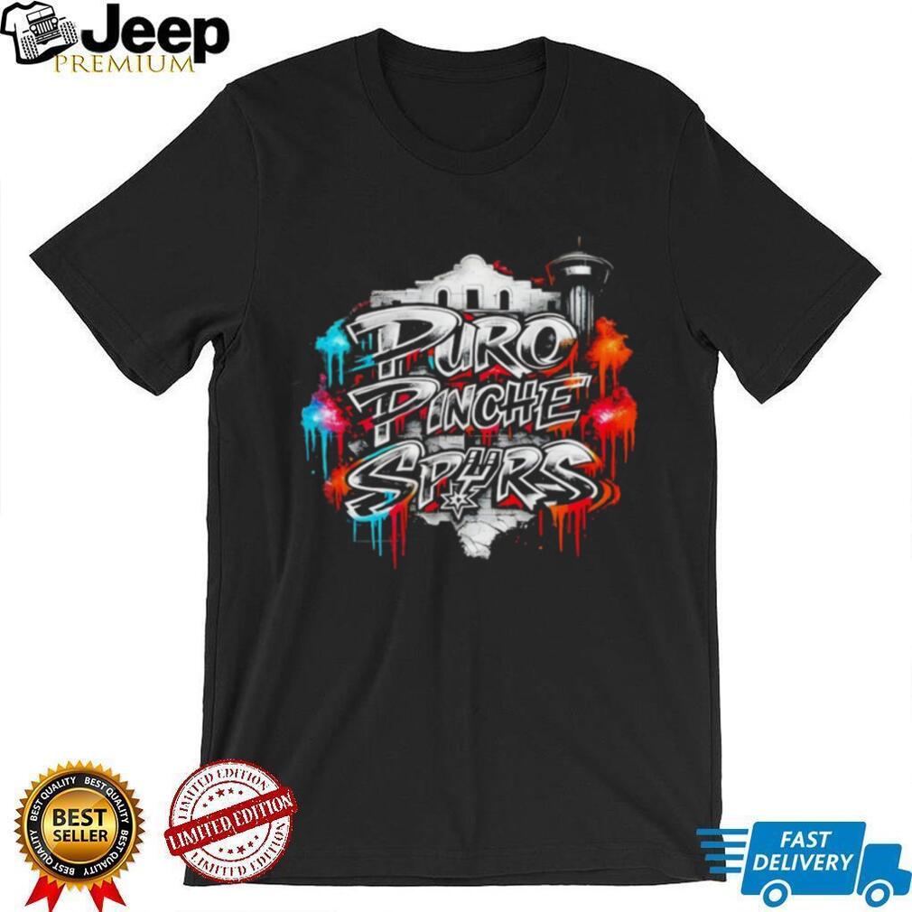 Puro Pinche Spurs Graffiti Alamo City Basketball Fan T Shirt Puro Pinche Spurs Graffiti Alamo City Basketball Fan T Shirt
