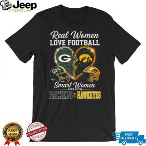 Real Women Love Football Smart Women Love Packers and Hawkeyes T Shirt