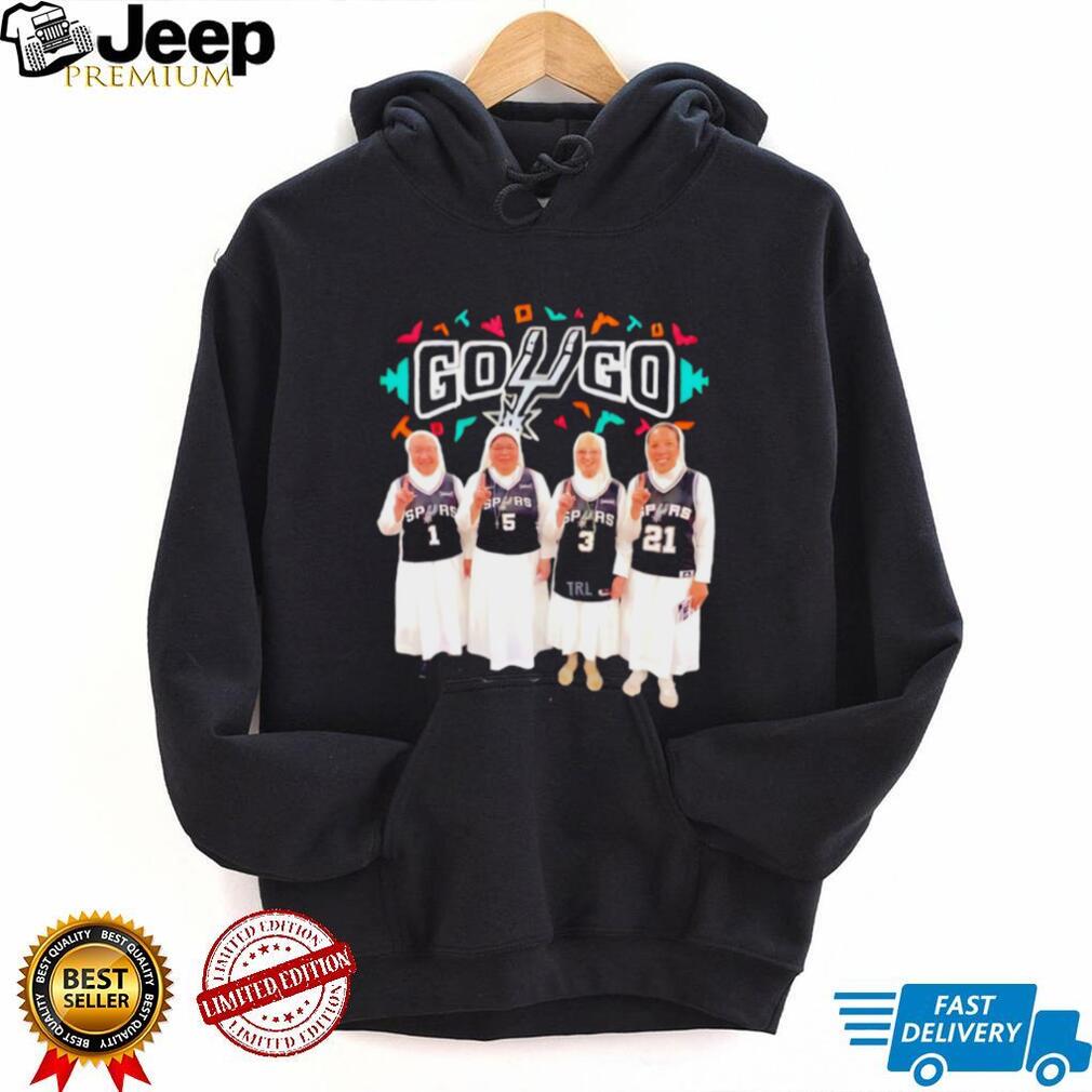 San Antonio Spurs Go Go Nuns Basketball Fan Graphic T Shirt San Antonio Spurs Go Go Nuns Basketball Fan Graphic T Shirt