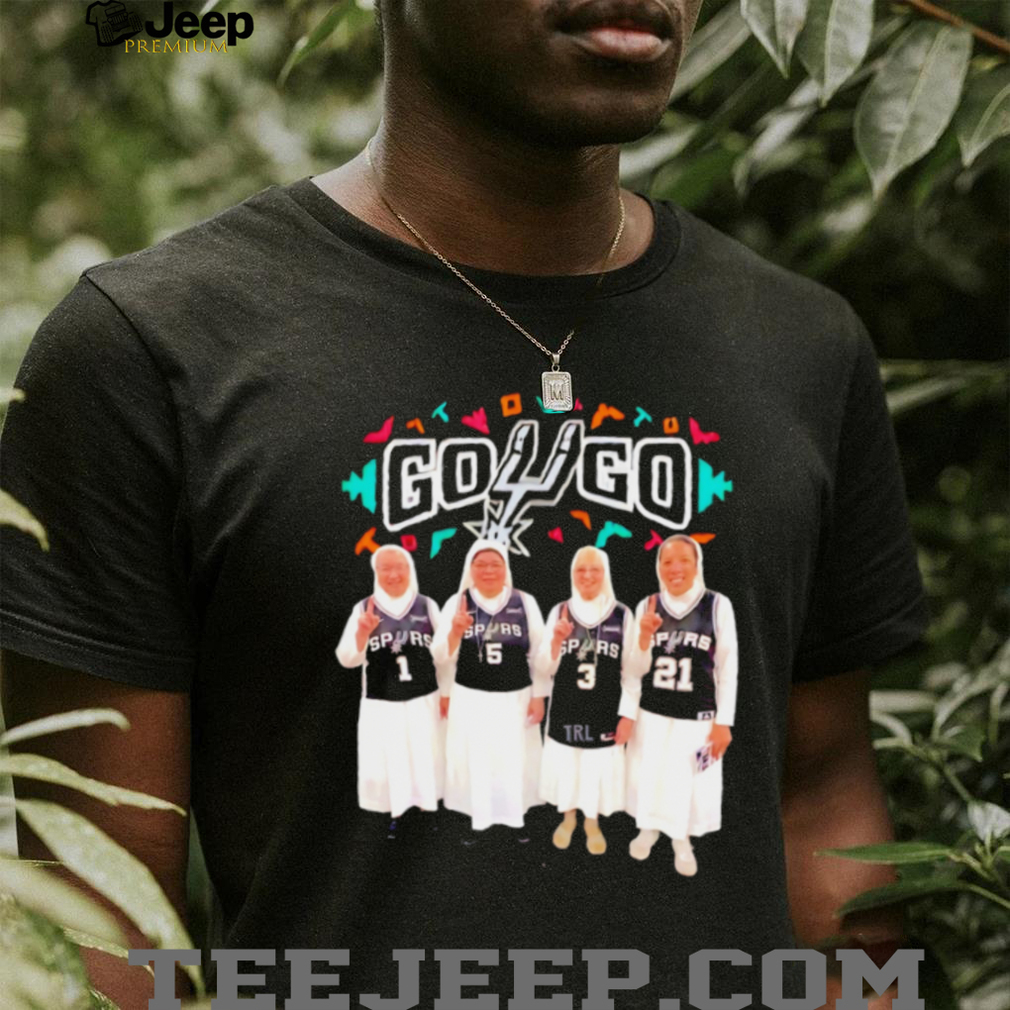 San Antonio Spurs Go Go Nuns Basketball Fan Graphic T Shirt San Antonio Spurs Go Go Nuns Basketball Fan Graphic T Shirt