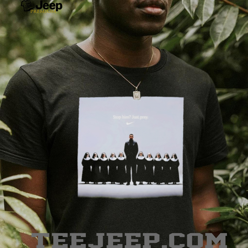 San Antonio Wembanyama Stop Him Just Pray Basketball T Shirt San Antonio Wembanyama Stop Him Just Pray Basketball T Shirt