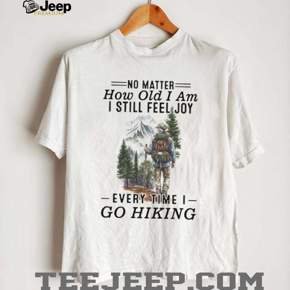 Senior Hiker Mountain Trail Adventure Nature T Shirt Senior Hiker Mountain Trail Adventure Nature T Shirt