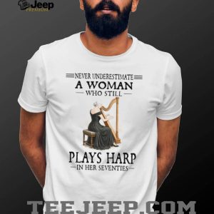 Seventy Year Old Harp Player Woman Musician T Shirt