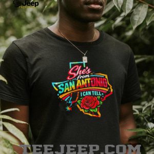 She's From San Antonio I Can Tell Texas Rose Graphic T Shirt