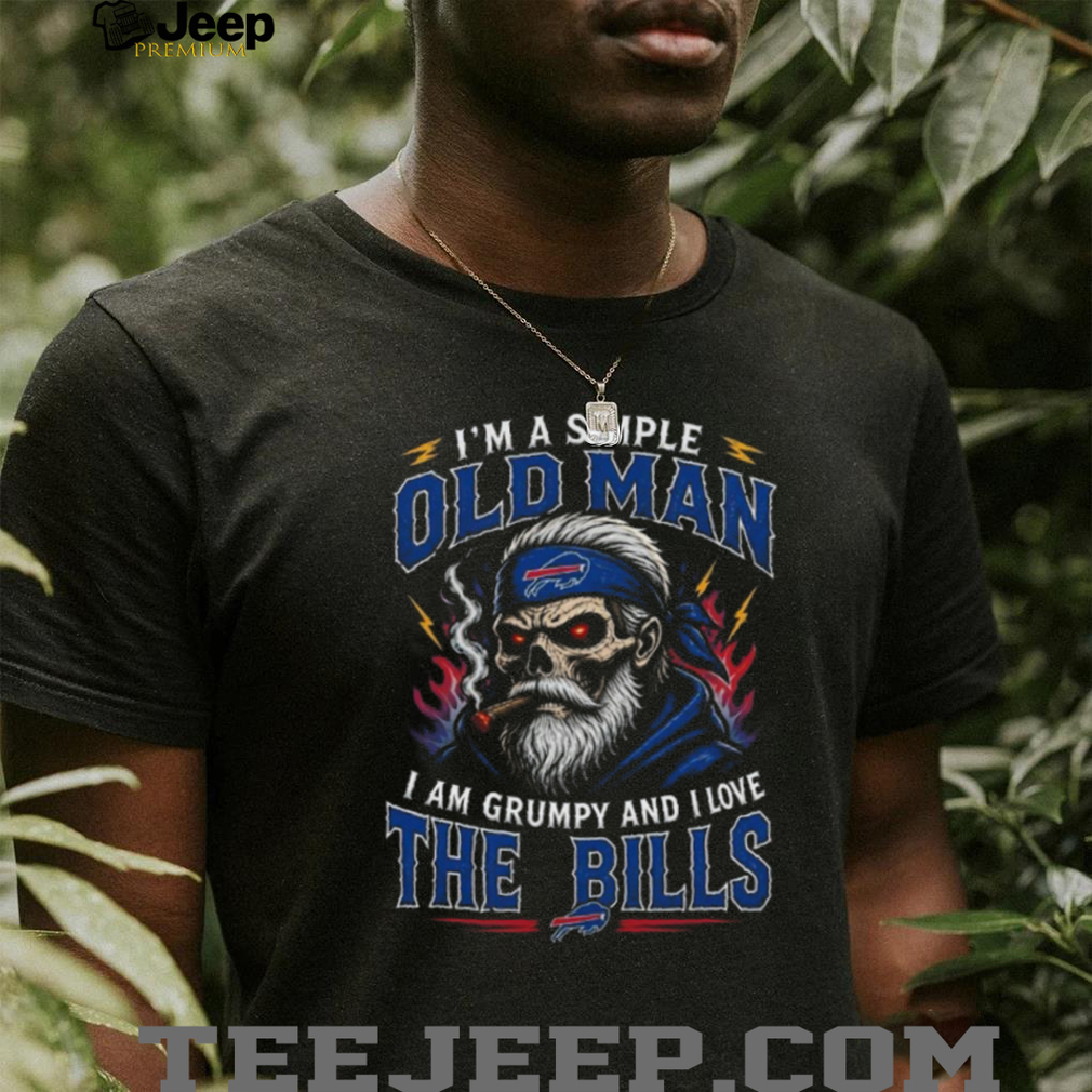 Simple Old Man Grumpy Buffalo Bills Fan Skull Smoking Cigar T Shirt Simple Old Man Grumpy Buffalo Bills Fan Skull Smoking Cigar T Shirt