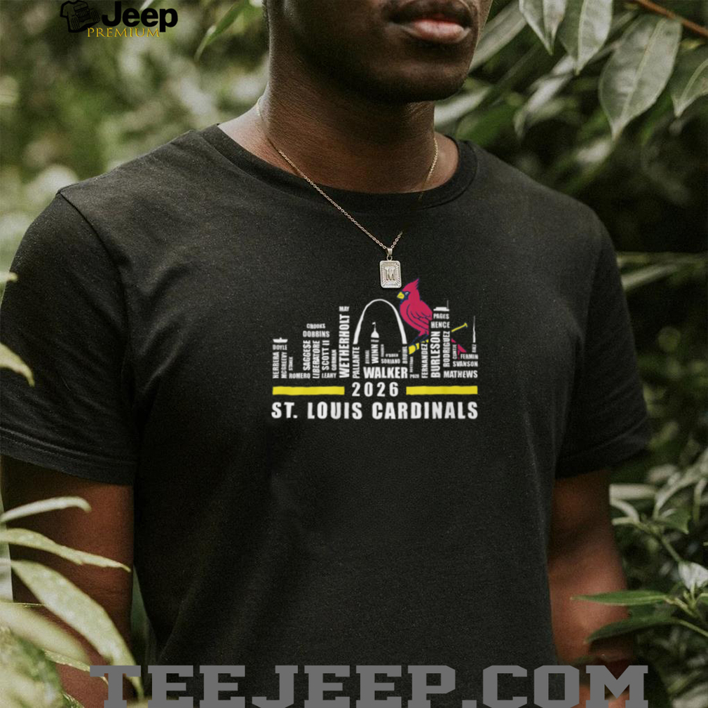 St Louis Cardinals 2026 Roster Player Names Gateway Arch City T Shirt St Louis Cardinals 2026 Roster Player Names Gateway Arch City T Shirt