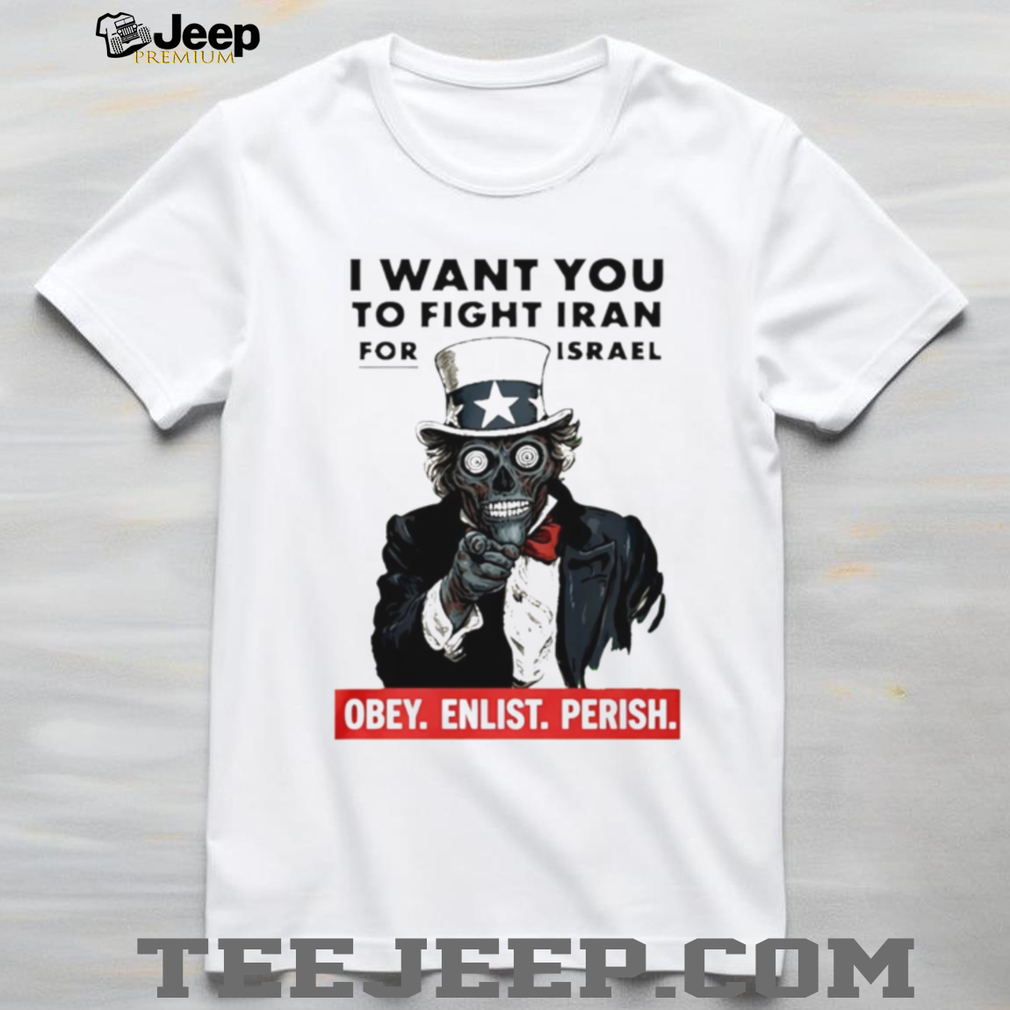 Uncle Sam Zombie Political Satire I Want You To Fight Iran T Shirt Uncle Sam Zombie Political Satire I Want You To Fight Iran T Shirt