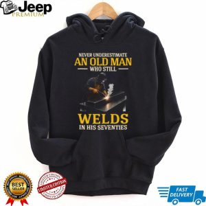 Veteran Welder In His Seventies Welding Profession T Shirt