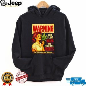 Vintage Retro Warning Big Pharma Prohibits Plant Profits T Shirt