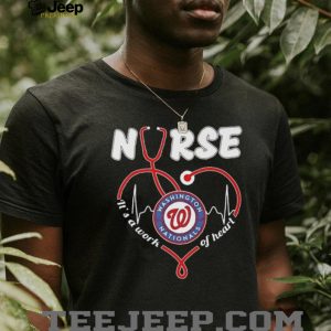 Washington Nationals Nurse Stethoscope Heartbeat Work Of Heart T Shirt