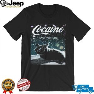 Cocaine Everywhere Funny Snow Cat Winter Holiday T Shirt Cocaine Everywhere Funny Snow Cat Winter Holiday T Shirt