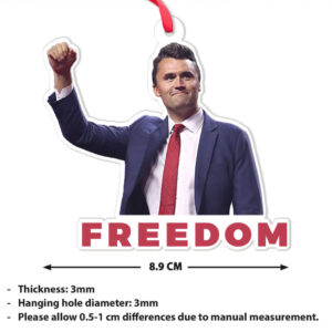 Charlie Kirk FREEDOM Acrylic Ornament, Charlie Kirk Ornament, Justice For Charlie Kirk Ornament, Freedom Ornaments Charlie Kirk FREEDOM Acrylic Ornament, Charlie Kirk Ornament, Justice For Charlie Kirk Ornament, Freedom Ornaments