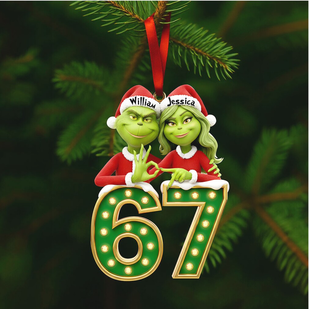 Custom 67 Grinch Couple Acrylic Ornament, Unique Holiday Gift Custom 67 Grinch Couple Acrylic Ornament, Unique Holiday Gift