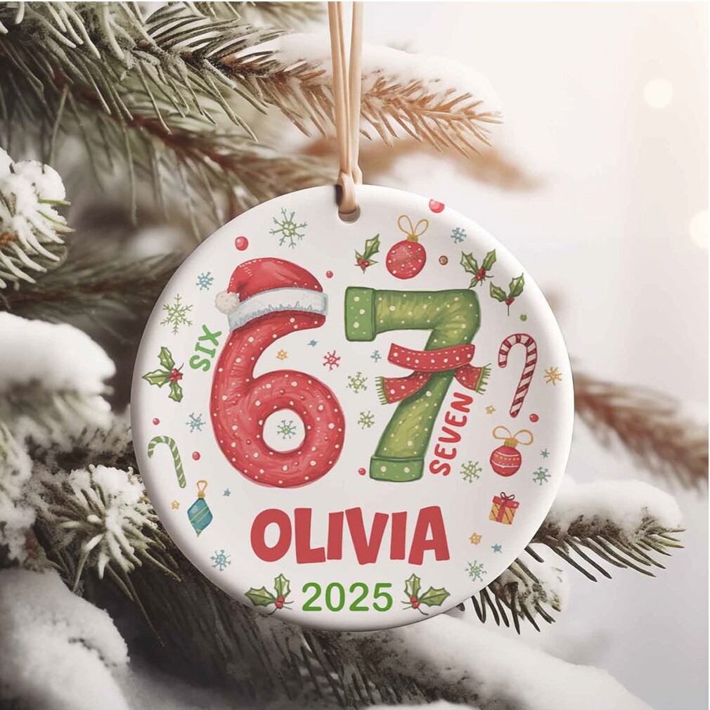 Custom Name and Year 67 Ceramic Ornament Funny 6 7 Christmas Decoration Teen Slang Holiday Keepsake Gift Custom Name and Year 67 Ceramic Ornament Funny 6 7 Christmas Decoration Teen Slang Holiday Keepsake Gift