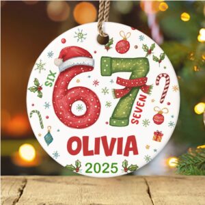 Custom Name and Year 67 Ceramic Ornament Funny 6 7 Christmas Decoration Teen Slang Holiday Keepsake Gift
