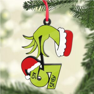 Funny Grinch Six Seven Meme Acrylic Ornament 6 7 Viral Christmas Decoration Holiday Gift for Men Women