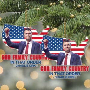 God Family Country Charlie Kirk Acrylic Ornament, Charlie Kirk Memorial Ornament, Pray For Charlie Kirk Ornament