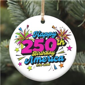 Happy 250 Years Birthday USA Ceramic Ornament America Anniversary Ornament Patriotic 4th of July Ceramic Ornament