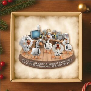 Here's to Another Year Funny Office Decor