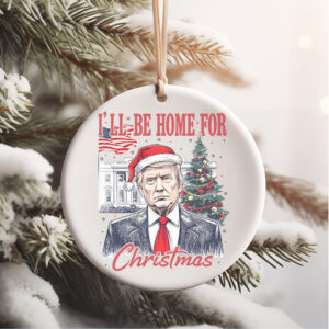 I’ll Be Home For Christmas, Trump Merry Christmas, Trump 47th President Ceramic Ornament, Perfect for Car & Christmas Tree Decor I’ll Be Home For Christmas, Trump Merry Christmas, Trump 47th President Ceramic Ornament, Perfect for Car & Christmas Tree Decor