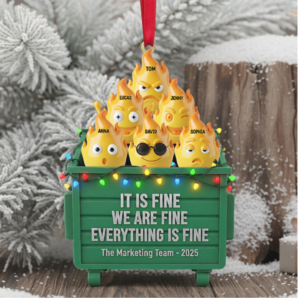 It Is Fine We Are Fine Marketing Department Ornament It Is Fine We Are Fine Marketing Department Ornament