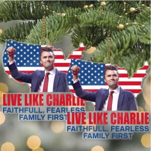 Live Like Charlie Kirk Acrylic Ornament, Justice Charlie Kirk Memorial Ornament, Pray For Charlie Kirk Ornament