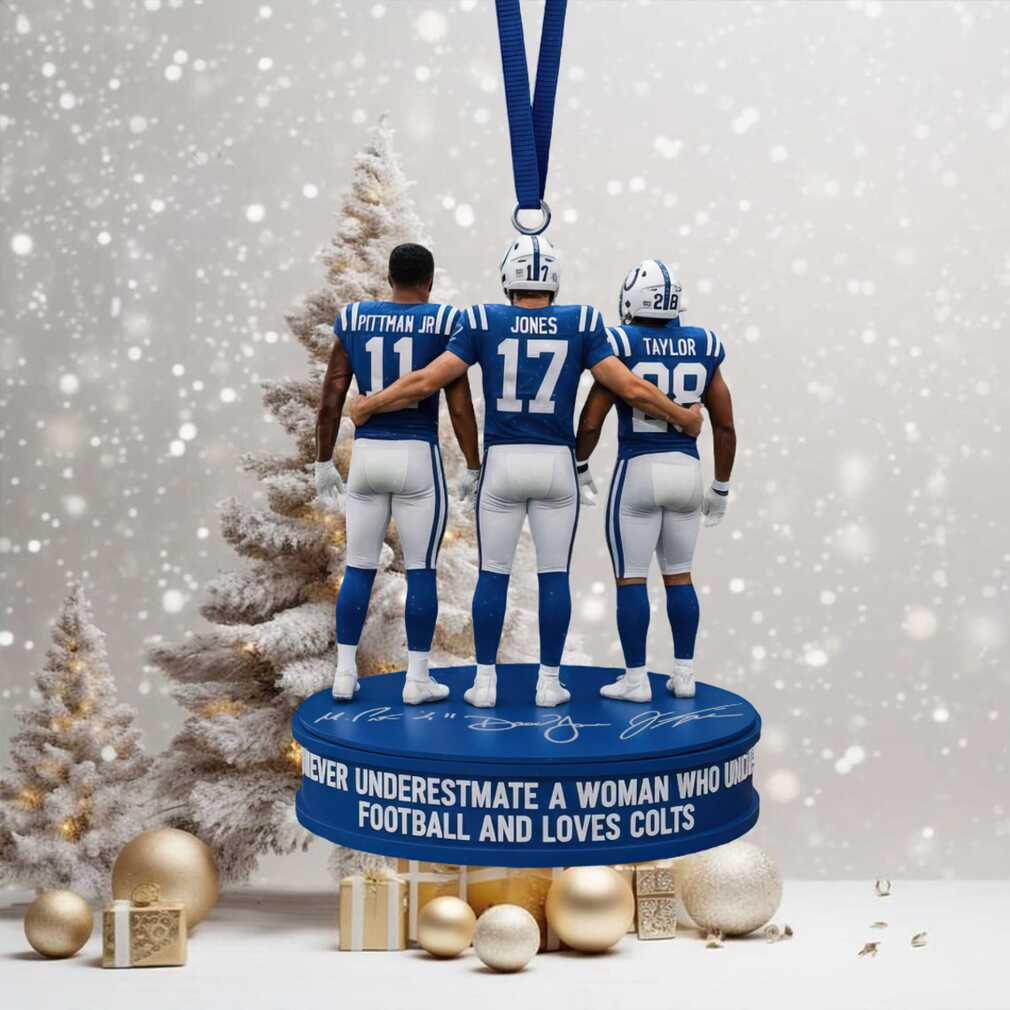Never Underestimate a Woman Who Loves the Colts Acrylic Ornament Never Underestimate a Woman Who Loves the Colts Acrylic Ornament
