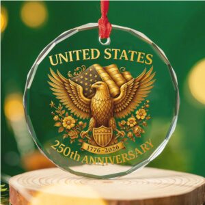 United States 250 Years Anniversary Glass Ornament Patriotic 4th of July 1776–2026 Christmas Ornament