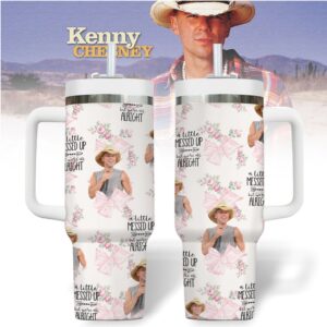 A Little Messed Up But We're All Alright Kenny Chesney 40oz Tumbler