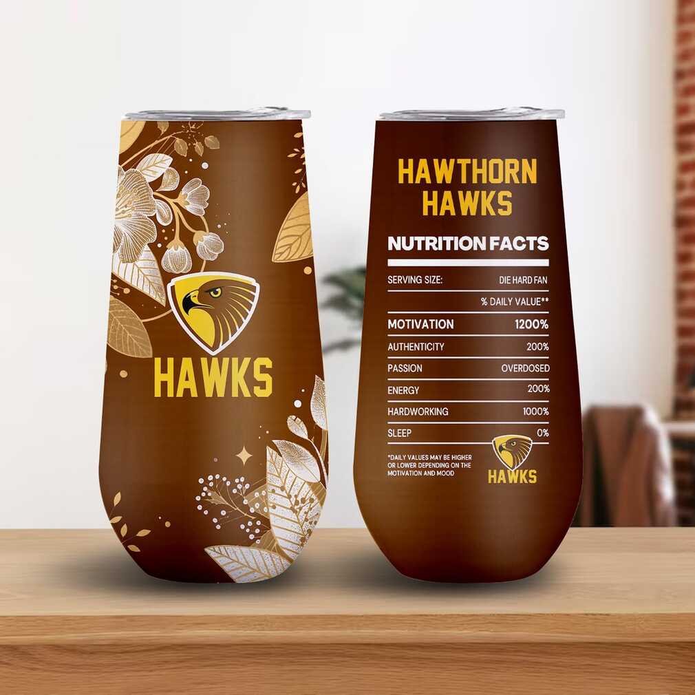 Hawthorn Hawks Die Hard Fan Nutrition Facts Tumbler Hawthorn Hawks Die Hard Fan Nutrition Facts Tumbler