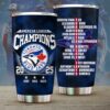 2025 American League Champions Toronto Blue Jays Stainless Steel Tumbler 2025 American League Champions Toronto Blue Jays Stainless Steel Tumbler